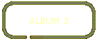 ALBUM 3