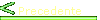 Precedente