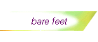 bare feet