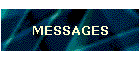 MESSAGES