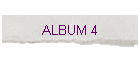 ALBUM 4