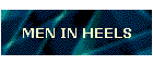 MEN IN HEELS