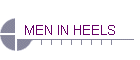 MEN IN HEELS