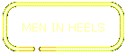 MEN IN HEELS