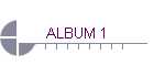 ALBUM 1